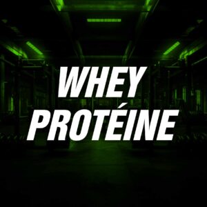 WHEY PROTÉINE